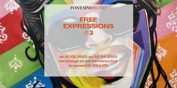 Free Expressions#3, vernissage le 11 mars à 17h en présence des artistes