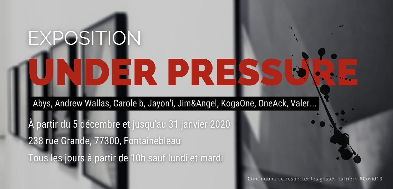 Under Pressure - exposition collective d'art urbain à partir du 5/12